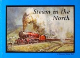 Steam in the North by FEARNLEY, Alan & TREACY, Eric
